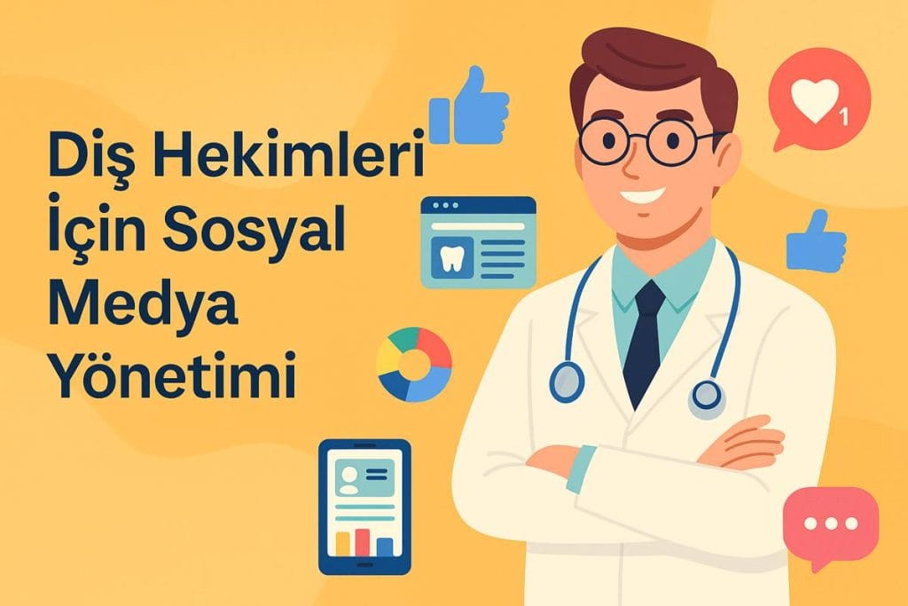 dis-hekimi-sosyal-medya-yonetimi