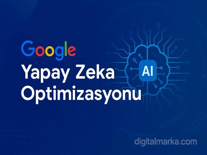 Google Google AI Mode Optimizasyonu